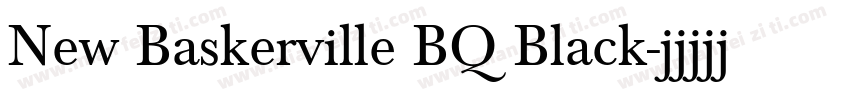 New Baskerville BQ Black字体转换
